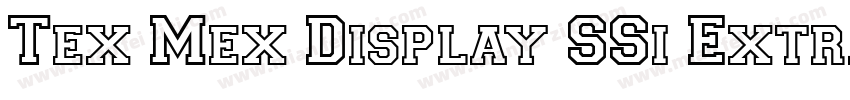 Tex Mex Display SSi Extra Bold字体转换